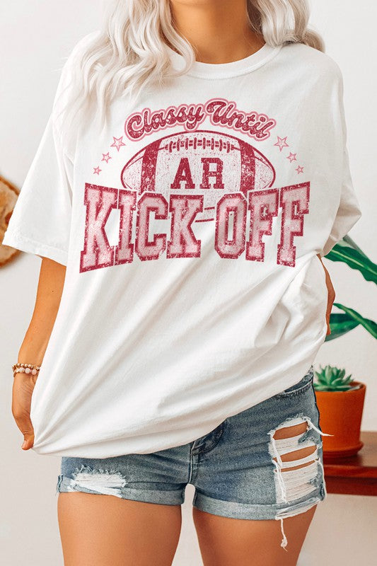 Classy Until Kick Off T-Shirt