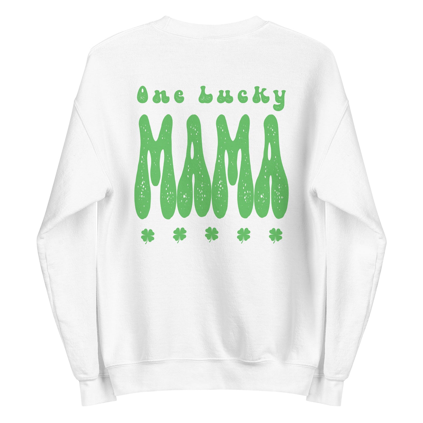 One Lucky Mama Sweatshirt